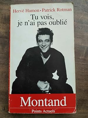 Image du vendeur pour herv hamon Tu vois je n'ai pas oubli Montand actuels mis en vente par Dmons et Merveilles