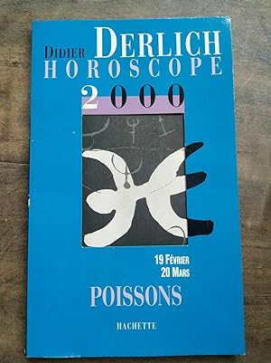 Seller image for Horoscope 2000 poissons hachette 1999 for sale by Dmons et Merveilles