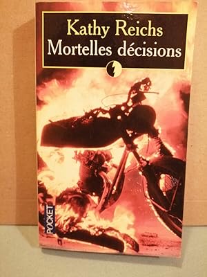 Bild des Verkufers fr Mortelles dcisions zum Verkauf von Dmons et Merveilles