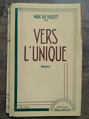 Seller image for Max du Veuzit Vers l'unique tallandier for sale by Dmons et Merveilles