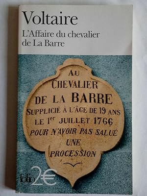 Image du vendeur pour voltaire L'affaire du chevalier de La barre mis en vente par Dmons et Merveilles