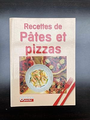 Seller image for Recettes de ptes et pizzas for sale by Dmons et Merveilles