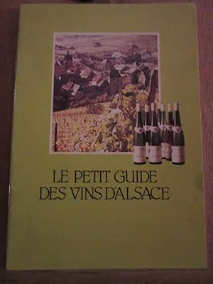 Image du vendeur pour Le petit guide des vins d'Alsace Centre d'Information du Vin d'Alsace mis en vente par Dmons et Merveilles