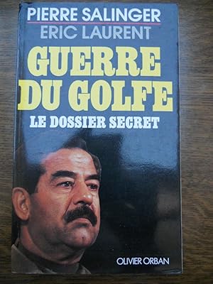 Bild des Verkufers fr Pierre Salinger Guerre du golfe le dossier secretolivier Orban zum Verkauf von Dmons et Merveilles