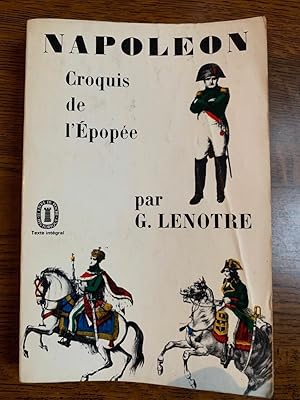 Bild des Verkufers fr G lenotre napoleon Croquis de l'pope zum Verkauf von Dmons et Merveilles