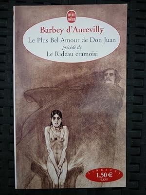 Bild des Verkufers fr Barbey d'aurevilly Le plus bel amour de Don Juan prcd de Le Rideau Cramoisi zum Verkauf von Dmons et Merveilles