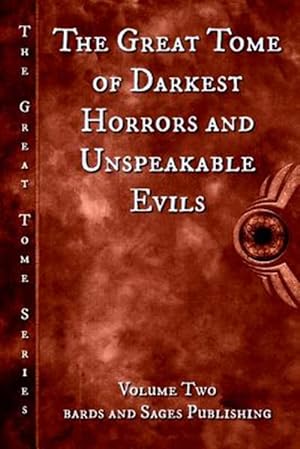 Imagen del vendedor de Great Tome of Darkest Horrors and Unspeakable Evils a la venta por GreatBookPricesUK