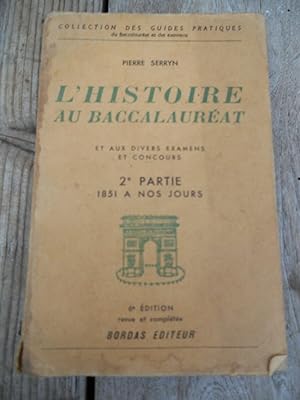 Image du vendeur pour L'histoire au baccalaurat 2 partie 1851  nos joursbordas 1952 mis en vente par Dmons et Merveilles