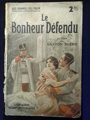 Bild des Verkufers fr Le Bonheur dfendules Drames du c?ur librairie contemporaine zum Verkauf von Dmons et Merveilles