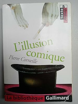 Image du vendeur pour L'Illusion comique Pierre corneille La bibliothèque gallimard mis en vente par Démons et Merveilles