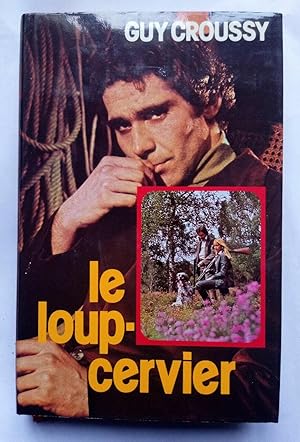 Imagen del vendedor de Guy croussy Le loup cervier France loisirs a la venta por Dmons et Merveilles