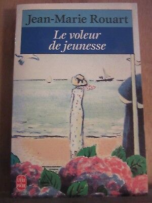 Seller image for jean marie rouart Le voleur de jeunesse for sale by Dmons et Merveilles