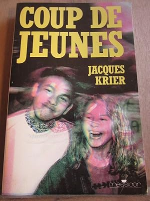 Image du vendeur pour Jacques krier Coup de jeunes mis en vente par Dmons et Merveilles