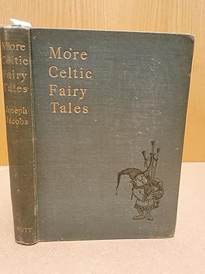 Seller image for More Celtic Fairy Tales for sale by VANESSA PARKER  RARE BOOKS