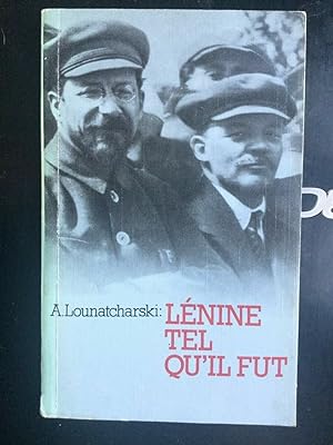 Seller image for a lounatcharski Lnine tel qu'il fut L'Agence de presse novosti for sale by Dmons et Merveilles
