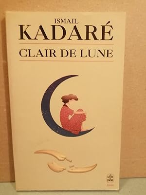 Seller image for Ismail kadaré Clair de lune 1995 for sale by Démons et Merveilles