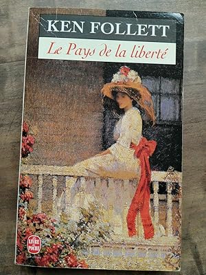 Seller image for Le pays de la libert for sale by Dmons et Merveilles