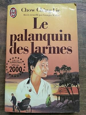 Image du vendeur pour Le palanquin des larmes J'ai lu mis en vente par Dmons et Merveilles