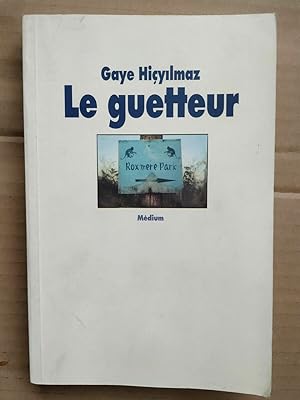 Seller image for Le guetteur mdium for sale by Dmons et Merveilles