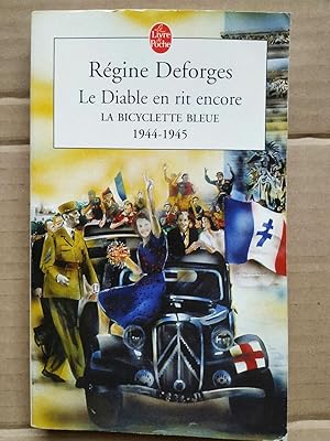 Image du vendeur pour Le diable en rit encore La bicyclette bleue 1944 1945 Poche mis en vente par Dmons et Merveilles