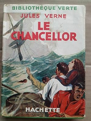 Image du vendeur pour Le chancellor - Bibliothque verte Hachette mis en vente par Dmons et Merveilles