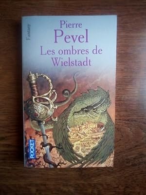 Image du vendeur pour Pierre pevel Les ombres de wielstadt mis en vente par Dmons et Merveilles