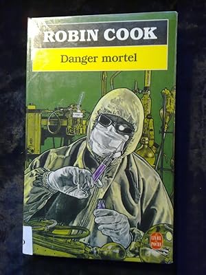 Robin cook Danger mortel