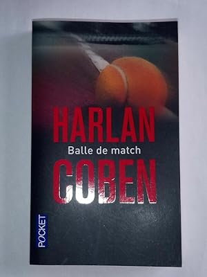 Seller image for Balle de match for sale by Dmons et Merveilles