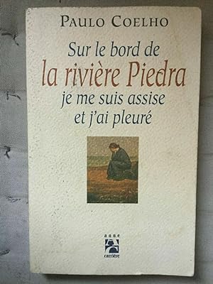 Seller image for Sur le bord de la rivire piedra Anne carrire for sale by Dmons et Merveilles