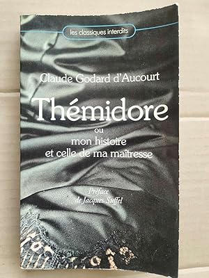 Seller image for Thmidore ou Mon Histoire et celle de ma matresse for sale by Dmons et Merveilles