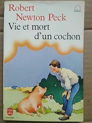 Seller image for Robert Newton Peck Vie et mort d'un cochon for sale by Dmons et Merveilles