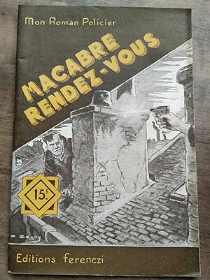 Immagine del venditore per Mon Roman policier Macabre rendez-vous - Ren thomas venduto da Dmons et Merveilles