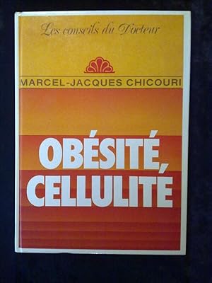 Imagen del vendedor de Docteur marcel jacques chicouri obsit cellulite France loisirs a la venta por Dmons et Merveilles