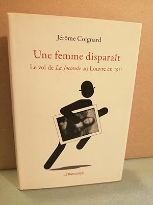 Seller image for Une femme disparat Le passage for sale by Dmons et Merveilles