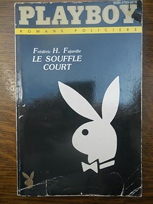 Bild des Verkufers fr Frdric h fajardie Le souffle court Playboy Romans policiers zum Verkauf von Dmons et Merveilles