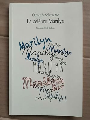 Imagen del vendedor de Olivier de Solminihac La clbre marilyn Maximax l'cole des loisirs a la venta por Dmons et Merveilles