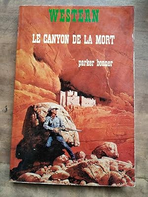 Seller image for Le canyon de la mort western champs elyses for sale by Dmons et Merveilles