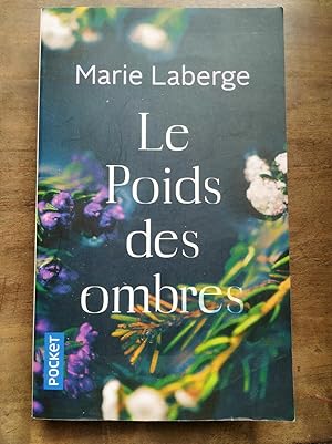 Image du vendeur pour Marie laberge Le Poids des ombres mis en vente par Dmons et Merveilles