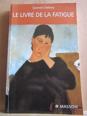 Seller image for Le livre de la fatigue for sale by Dmons et Merveilles