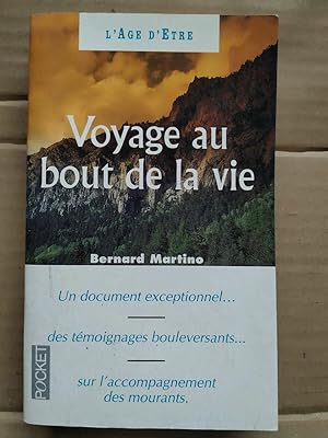 Image du vendeur pour Voyage au bout de la vie mis en vente par Dmons et Merveilles