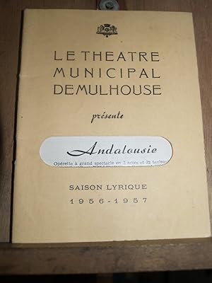 Image du vendeur pour Le Thtre municipal de Mulhouse prsente andalousie Saison 1956 1957 mis en vente par Dmons et Merveilles