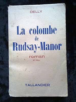 Seller image for delly La colombe de rudsay manor for sale by Dmons et Merveilles