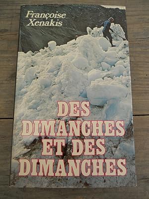 Seller image for Des dimanches et Des dimanches for sale by Dmons et Merveilles