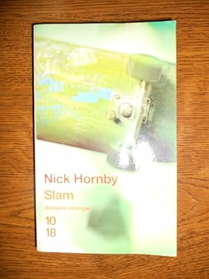 Bild des Verkäufers für Nick hornby slam 10 18 zum Verkauf von Démons et Merveilles