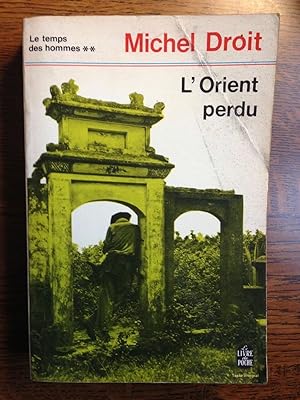 Seller image for Tome ii L'Orient perdu for sale by Dmons et Merveilles