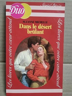 Seller image for Dans le dsert brlant duo for sale by Dmons et Merveilles