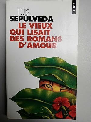 Image du vendeur pour Le Vieux qui lisait des romans d'amour Luis seplveda mis en vente par Dmons et Merveilles