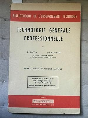 Image du vendeur pour raffin berthiau Technologie gnrale professionnelle cl 3 mis en vente par Dmons et Merveilles