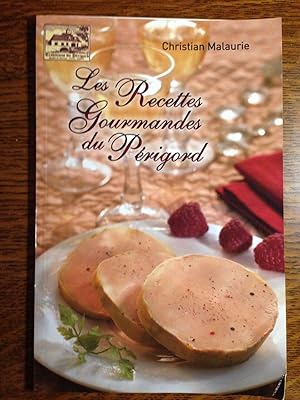 Seller image for Les Recettes Gourmandes du Prigord for sale by Dmons et Merveilles