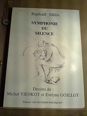 Immagine del venditore per Symphonie du silence dessins de Vienkot goillot avec envoi venduto da Dmons et Merveilles